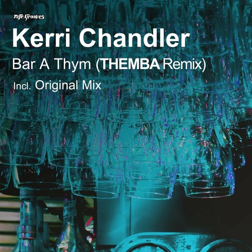 Kerri Chandler - Bar A Thym (THEMBA Remix) [KNG942]